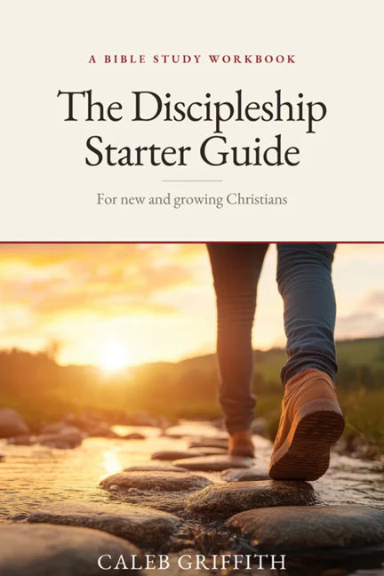 The Discipleship Starter Guide
